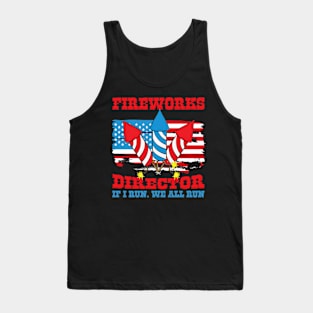 Fireworks Director 4th of July Gift Tank Top